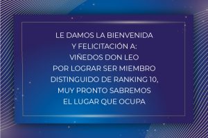 BIENVENIDA Y FELICITACIÓN A: VIÑEDOS DON LEO